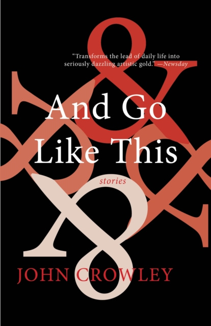 E-book And Go Like This John Crowley