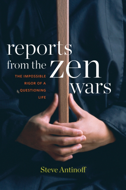 Libro elettronico Reports from the Zen Wars Steve Antinoff