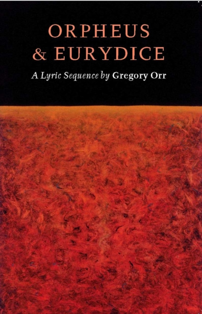 ebook Orpheus & Eurydice Gregory Orr