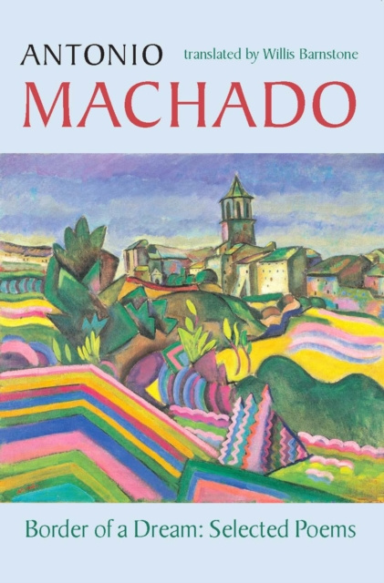 E-kniha Border of a Dream Antonio Machado