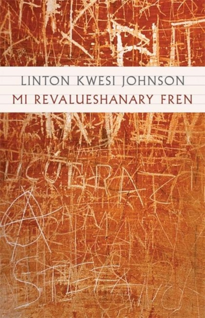 E-kniha Mi Revalueshanary Fren Linton Kwesi Johnson