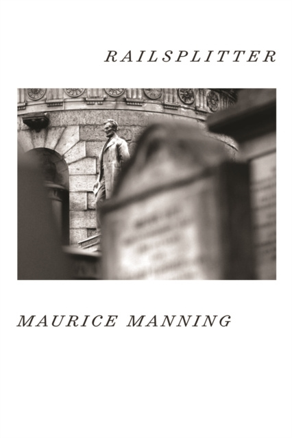 Libro elettronico Railsplitter Maurice Manning