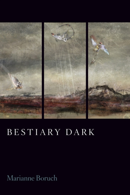 E-kniha Bestiary Dark Marianne Boruch