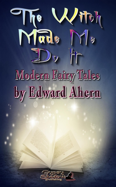 E-book Witch Made Me Do It Edward Ahern