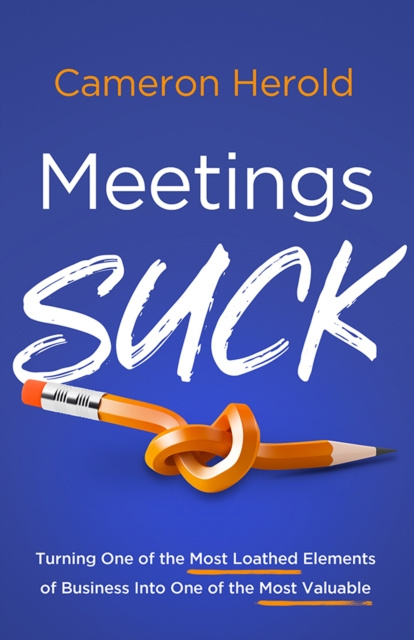 E-kniha Meetings Suck Cameron Herold