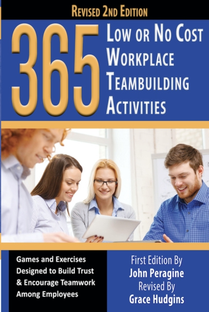E-knjiga 365 Low or No Cost Workplace Teambuilding Activities John Peragine