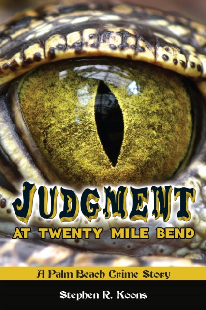E-knjiga Judgment at Twenty Mile Bend Stephen R. Koons