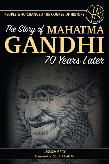 E-kniha Story of Mahatama Gandhi's Assassination 70 Years Later Jessica Gray