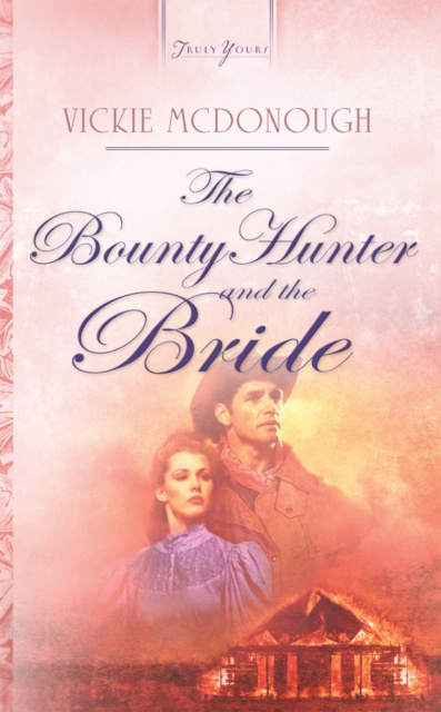 E-knjiga Bounty Hunter And The Bride Vickie McDonough
