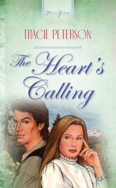 E-book Heart's Calling Tracie Peterson