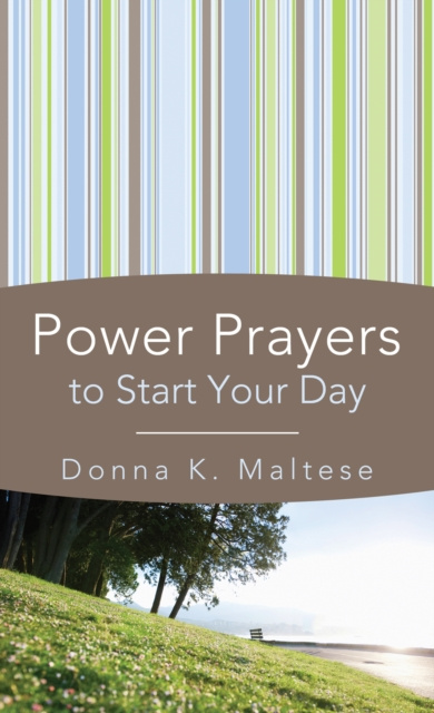 E-book Power Prayers to Start Your Day Donna K. Maltese