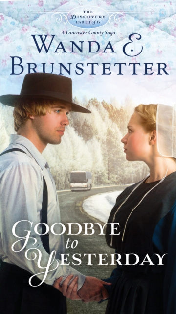 E-könyv Goodbye to Yesterday Wanda E. Brunstetter