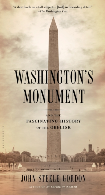 E-book Washington's Monument Steele Gordon John Steele Gordon