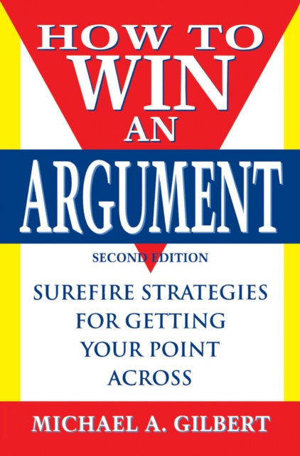 E-kniha How to Win an Argument Michael A. Gilbert