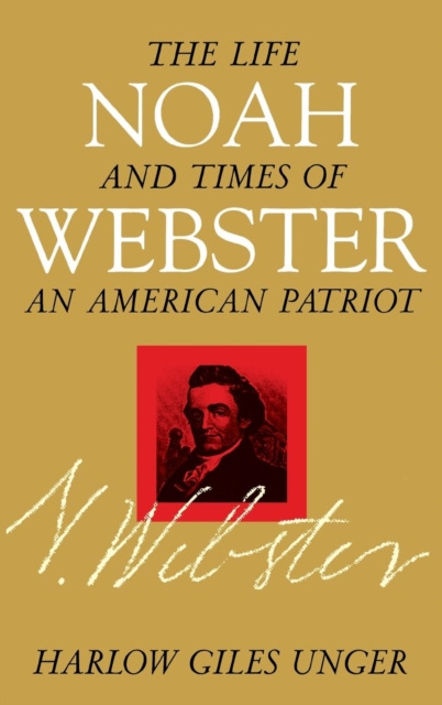 E-Book Noah Webster Harlow Giles Unger