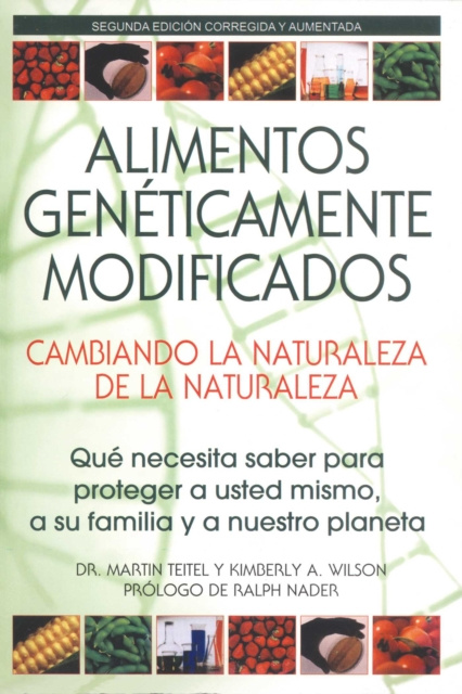 E-kniha Alimentos Geneticamente Modificados: Cambiando la Naturaleza de la Naturaleza Martin Teitel