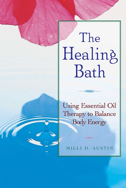 E-book Healing Bath Milli D. Austin