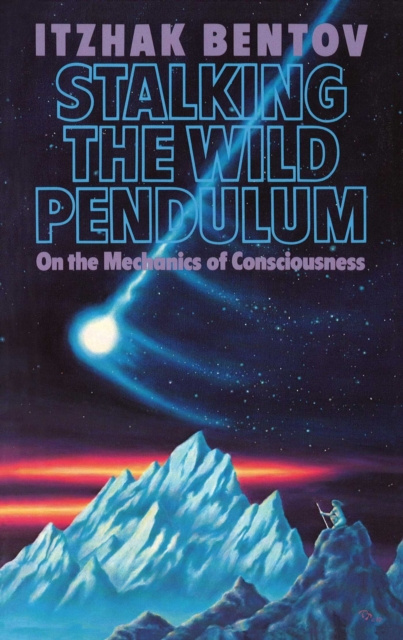 E-knjiga Stalking the Wild Pendulum Itzhak Bentov