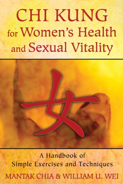 E-kniha Chi Kung for Women's Health and Sexual Vitality Mantak Chia