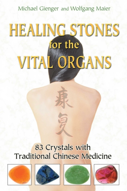E-kniha Healing Stones for the Vital Organs Michael Gienger