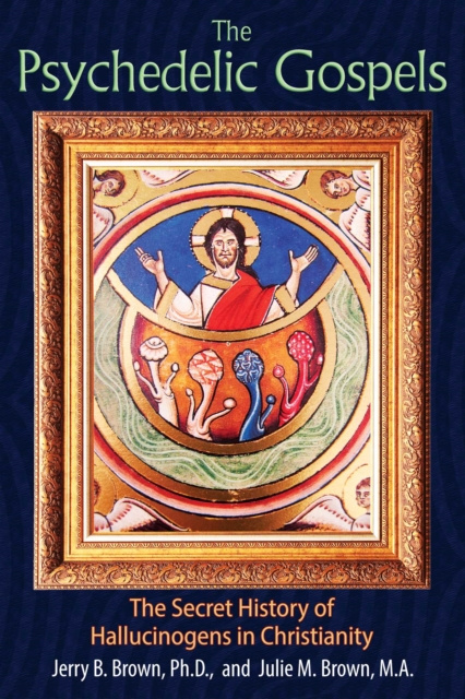 E-book Psychedelic Gospels Jerry B. Brown