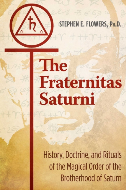 E-kniha Fraternitas Saturni Stephen E. Flowers