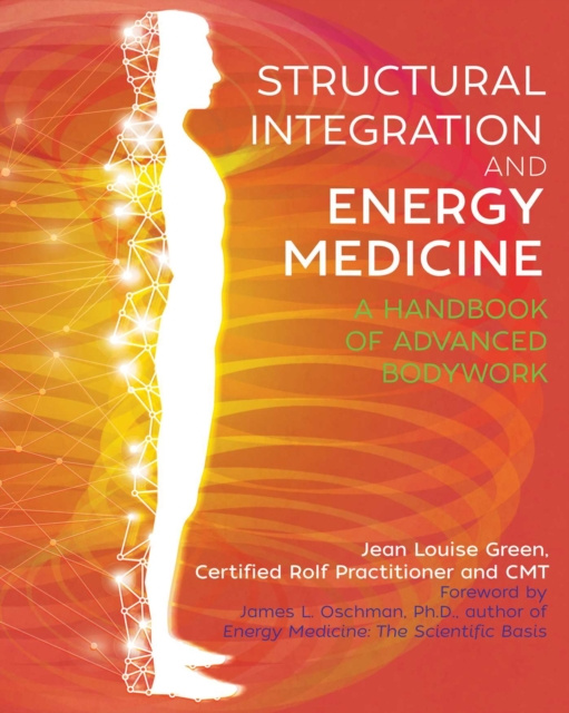E-book Structural Integration and Energy Medicine Jean Louise Green