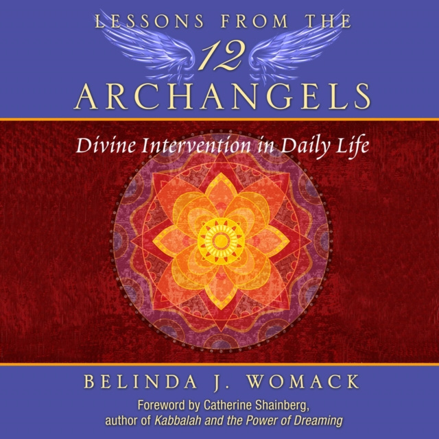 Audiokniha Lessons from the Twelve Archangels Belinda J. Womack