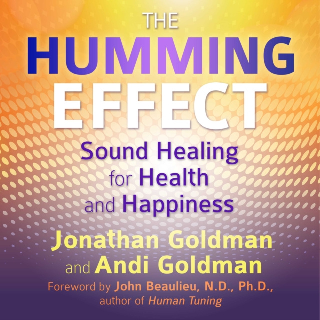 Audiokniha Humming Effect Jonathan Goldman