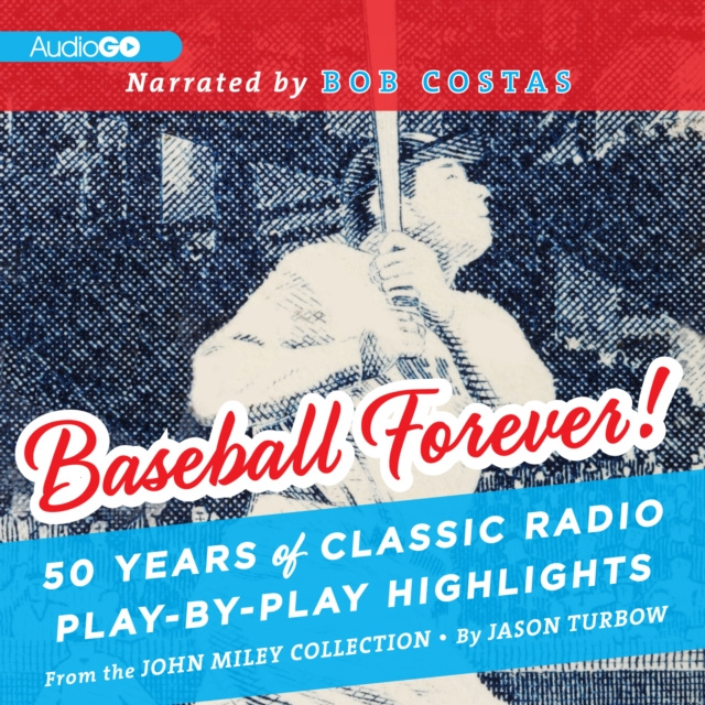 Audiobook Baseball Forever! Jason Turbow