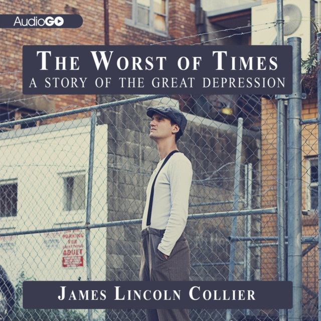 Audiobook Worst of Times James Lincoln Collier