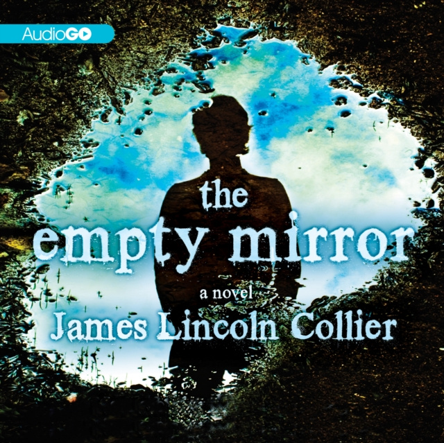 Audiobook Empty Mirror James Lincoln Collier