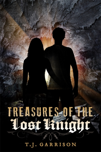E-knjiga Treasures of the Lost Knight T.J. Garrison
