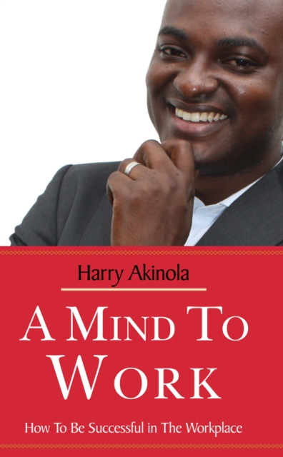 E-book Mind to Work Harry Akinola