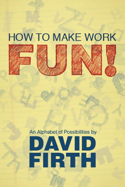 E-knjiga How to Make Work Fun! David Firth