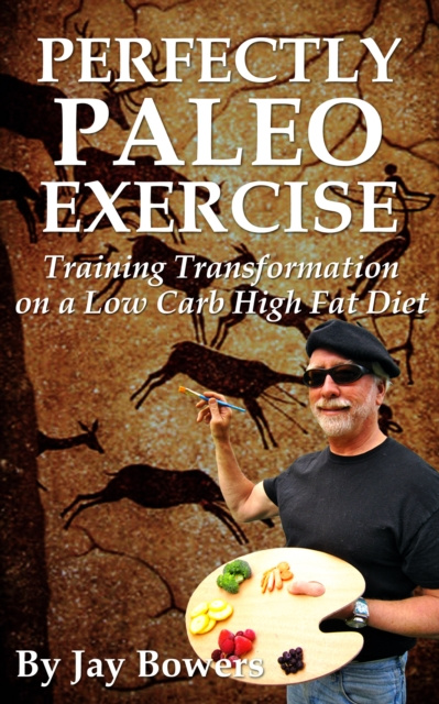 E-knjiga Perfectly Paleo Exercise Jay Bowers