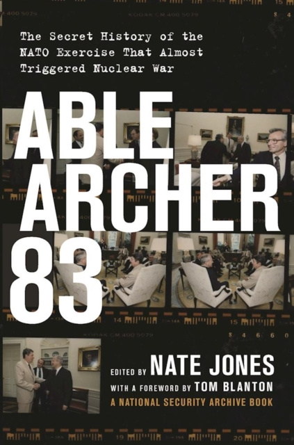 ebook Able Archer 83 Nate Jones