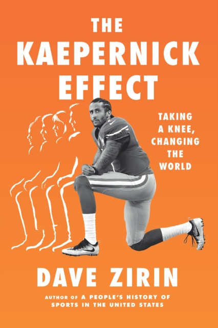 Libro elettronico Kaepernick Effect Dave Zirin