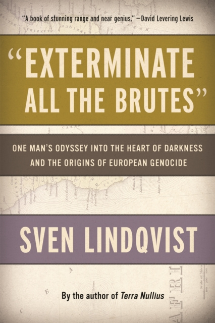 E-kniha &quote;Exterminate All the Brutes&quote; Sven Lindqvist