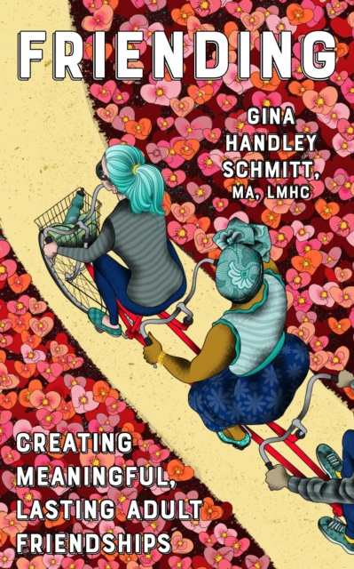 E-knjiga Friending MA LMHC Gina Handley Schmitt