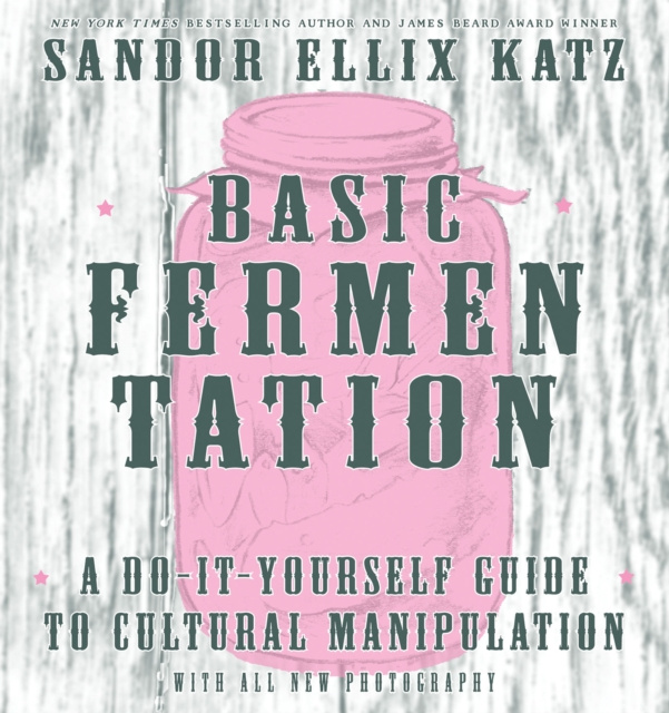 E-kniha Basic Fermentation Sandor Ellix Katz