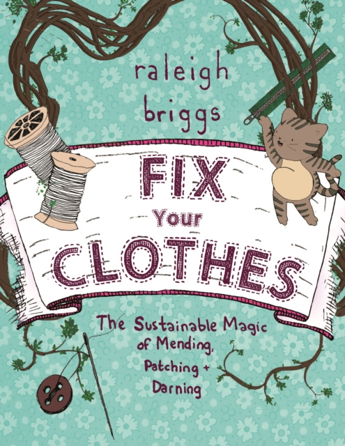 E-knjiga Fix Your Clothes Raleigh Briggs