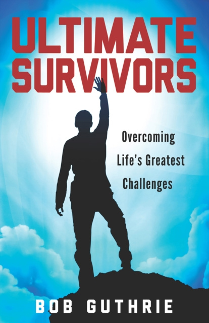 E-Book Ultimate Survivors Bob Guthrie