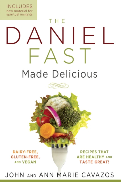 E-knjiga Daniel Fast Made Delicious John Cavazos