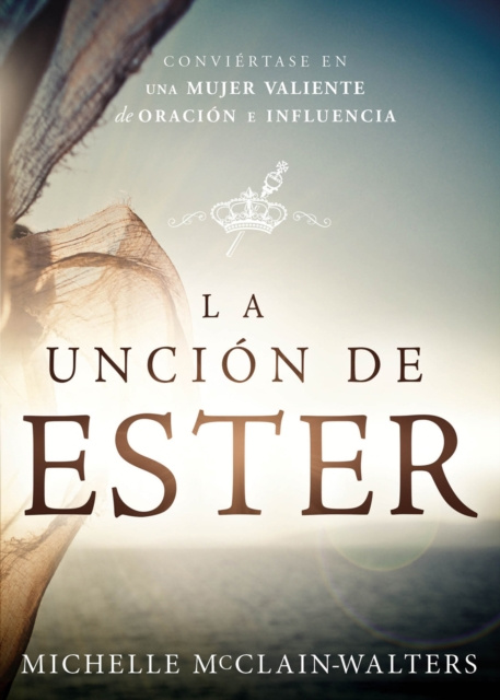 E-kniha La Uncion de Ester Michelle McClain-Walters