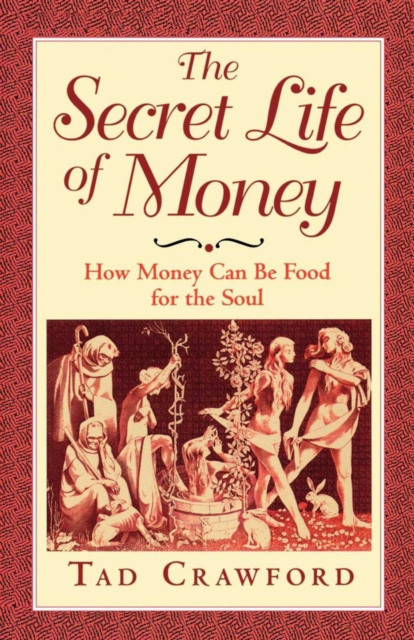 E-knjiga Secret Life of Money Tad Crawford