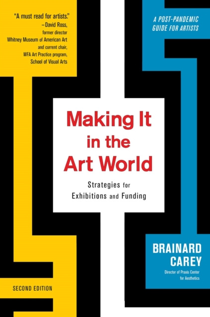 E-kniha Making It in the Art World Brainard Carey