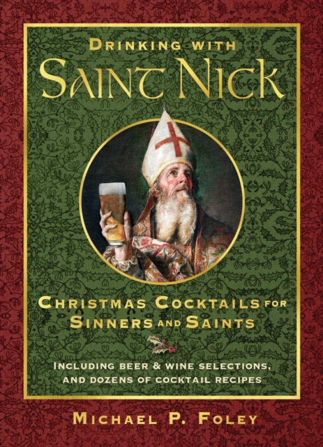 E-book Drinking with Saint Nick Michael P. Foley