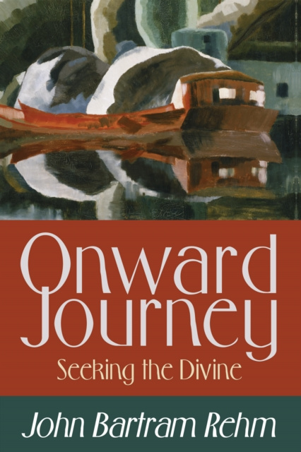 Libro electrónico Onward Journey John Bartram Rehm