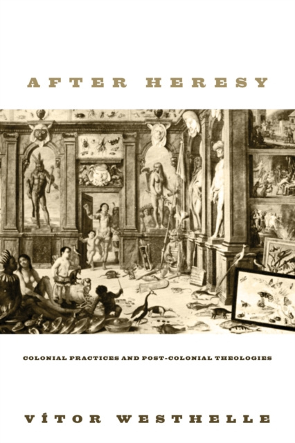 E-kniha After Heresy Vitor Westhelle